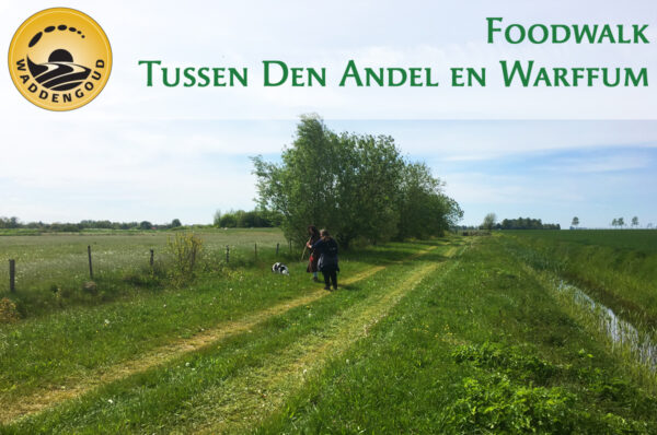 Foodwalk Tussen Den Andel en Warffum